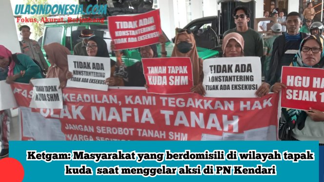 
 PN Kendari Tangguhkan Pelaksanaan Konstatering di Kawasan Tapak Kuda Sampai Batas Waktu Yang Tidak Ditentukan