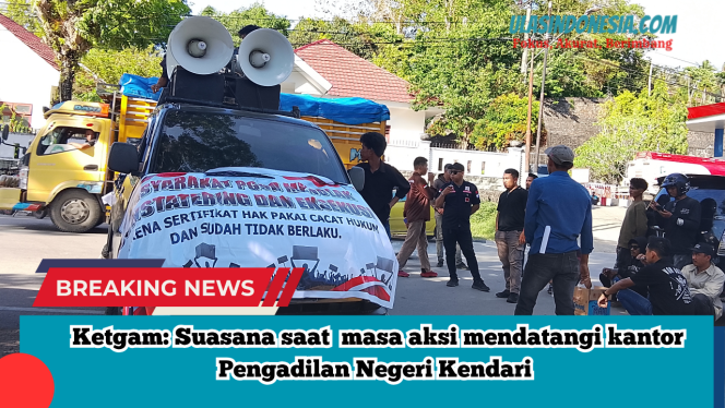 
 Tolak Konstatering dan Eksekusi Lahan Eks PGSD, Konsorsium Pribumi Menggugat Geruduk PN Kendari